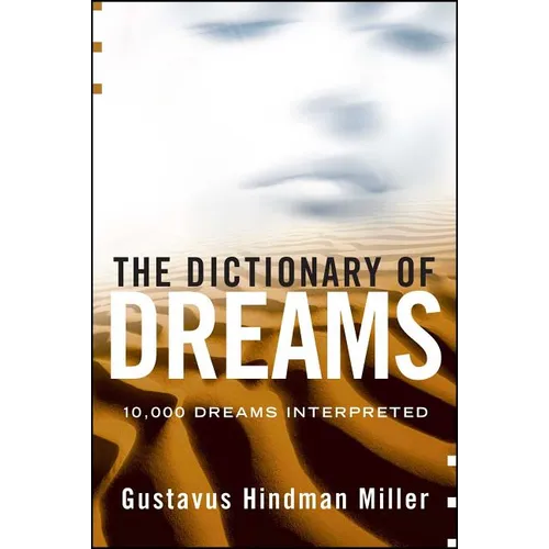 The Dictionary of Dreams: Dictionary of Dreams - Paperback | Books | Wiccan Center