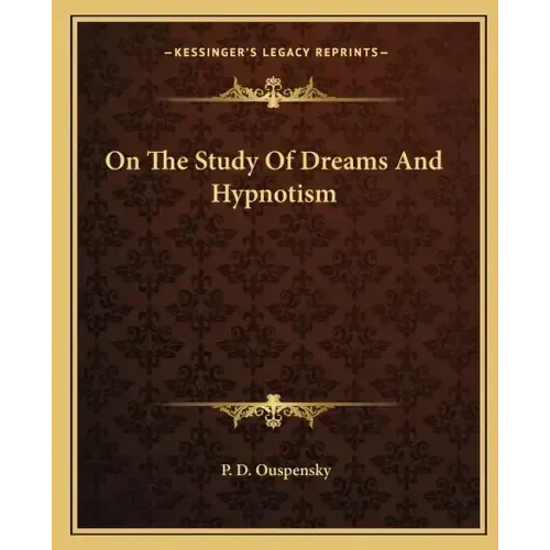 On the Study of Dreams and Hypnotism - Paperback