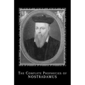 The Complete Prophecies of Nostradamus - Paperback | Books | Wiccan Center