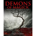 Demons of Magick: Three Practical Rituals for Working with The 72 Demons - Paperback | Books | Wiccan Center