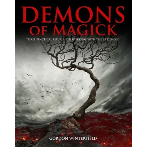 Demons of Magick: Three Practical Rituals for Working with The 72 Demons - Paperback | Books | Wiccan Center