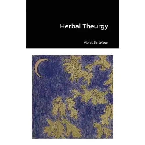 Herbal Theurgy - Paperback