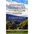 Mysteries, Prophecies, and the Hollow Earth - Paperback | Books | Wiccan Center