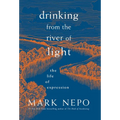 Drinking from the River of Light: The Life of Expression - Paperback | Books | Wiccan Center