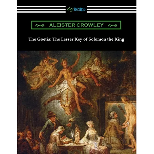 The Goetia: The Lesser Key of Solomon the King - Paperback | Books | Wiccan Center