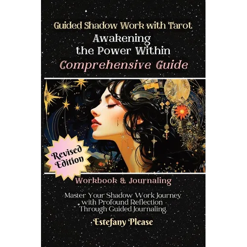 Shadow Work Tarot: A Collection of Guided Tarot Spreads Themed Around Shadow-Self Concepts - Paperback | Books | Wiccan Center