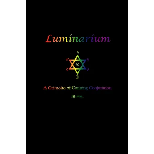 Luminarium: A Grimoire of Cunning Conjuration - Paperback | Books | Wiccan Center