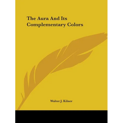 The Aura And Its Complementary Colors - Paperback | Books | Wiccan Center