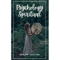 Psychology Spiritual - Paperback | Books | Wiccan Center