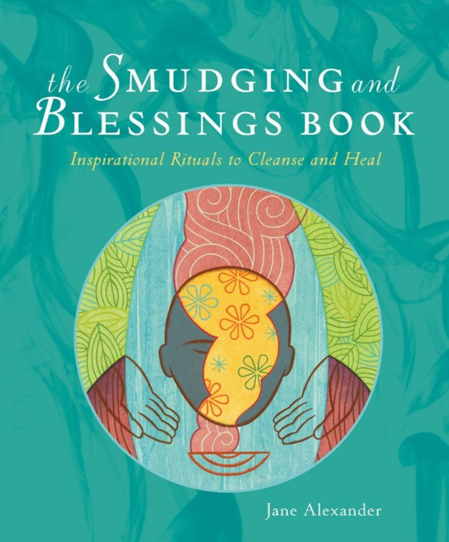 Smudging and Blessings Book By Jane Alexander | Sacred Book Store | Wiccan Center