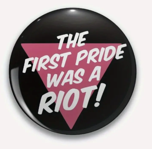 Pride Button Pin – "The First Pride Was a Riot!" Bold LGBTQ+ Statement Accessory | | Wiccan Center