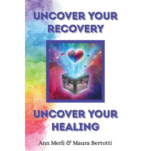 Uncover Your Recovery, Uncover Your Healing - Paperback | Books | Wiccan Center