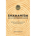 Shamanism: An A-Z Reference Guide - Paperback | Books | Wiccan Center