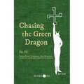 Chasing the Green Dragon: French Occult Conspiracy, Nazi Mysticism, and Gaston de Mengel's Journey to the East - Paperback | Books | Wiccan Center