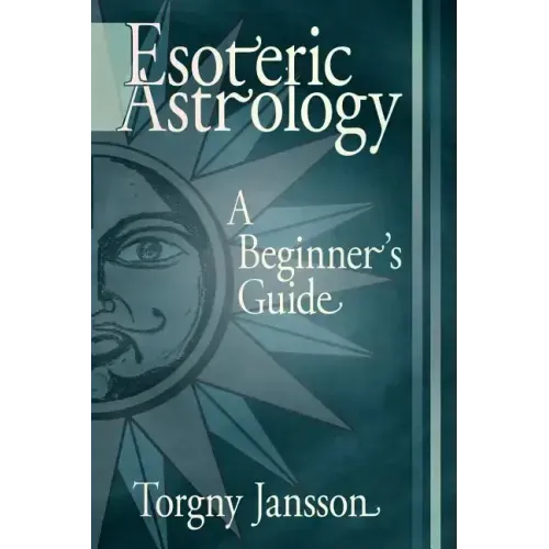 Esoteric Astrology: A Beginner's guide - Paperback | Books | Wiccan Center