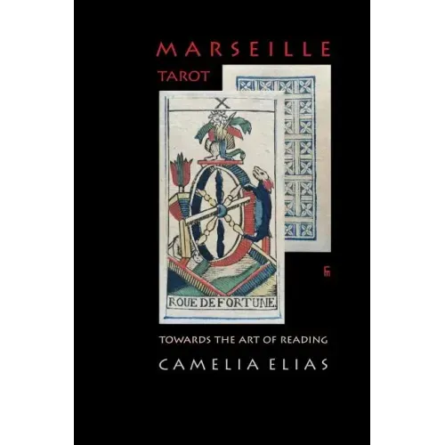 Marseille Tarot: Towards the Art of Reading - Paperback