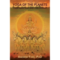 Yoga of the Planets: Their Mantras and Philosophy
