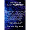 Principles of AstroPsychology: Research Based on 500] Actual Horoscopes - Paperback