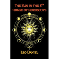 The Sun in the 8th house of horoscope - Paperback