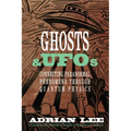 Ghosts & UFOs - Paperback | Books | Wiccan Center