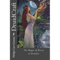 DruidCraft: The Magic of Wicca & Druidry - Paperback | Books | Wiccan Center