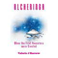Alcheringa - When the First Ancestors were Created: Ancient Aliens in Australia - Paperback | Books | Wiccan Center