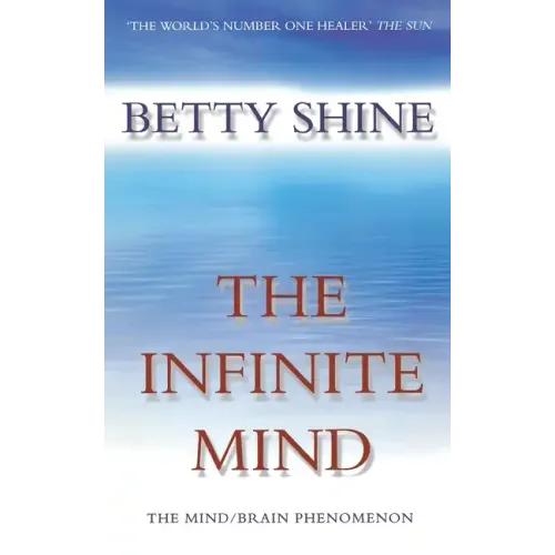 The Infinite Mind: The Mind/Brain Phenomenon - Paperback | Books | Wiccan Center