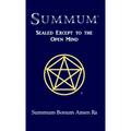 Summum: Sealed Except to the Open Mind - Hardcover