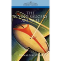 The Flying Saucers Are Real - Paperback