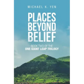 Places Beyond Belief: Book Two of the One Giant Leap Trilogy - Paperback | Books | Wiccan Center