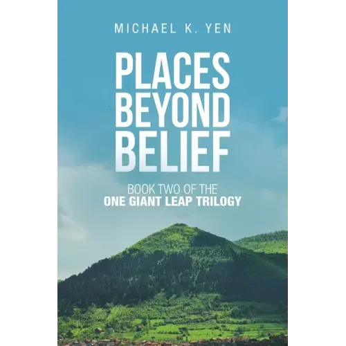 Places Beyond Belief: Book Two of the One Giant Leap Trilogy - Paperback | Books | Wiccan Center