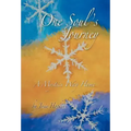 One Soul's Journey, a Mystic's Way Home. - Hardcover