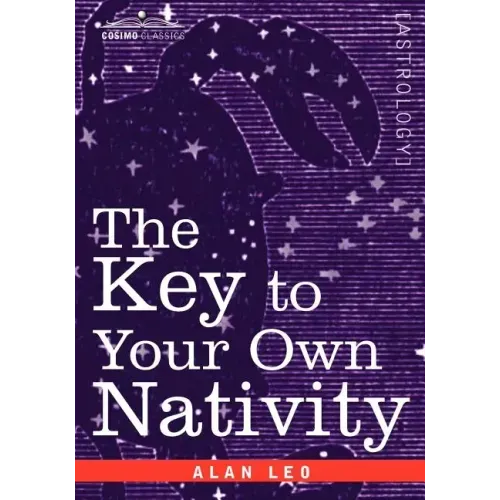 The Key to Your Own Nativity - Paperback