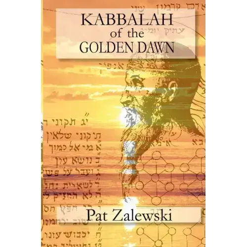 KABBALAH of the GOLDEN DAWN - Paperback | Books | Wiccan Center