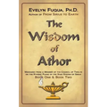 The Wisdom of Athor Book One and Book Two: Esoteric Information from a Member of the Council of Twelve on the Star System Sirius
