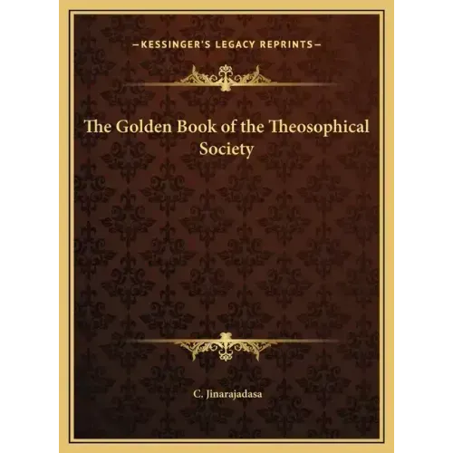 The Golden Book of the Theosophical Society - Hardcover