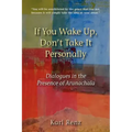If You Wake Up, Don't Take It Personally - Paperback