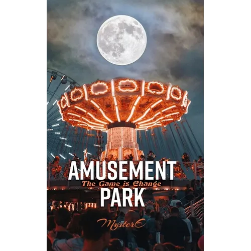 Amusement Park: The Game is Change - Paperback | Books | Wiccan Center