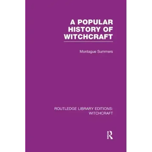 A Popular History of Witchcraft (Rle Witchcraft) - Paperback | Books | Wiccan Center