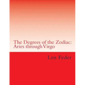 The Degrees of the Zodiac: Aries through Virgo - Paperback | Books | Wiccan Center