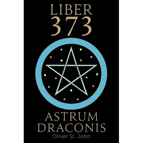 Liber 373 Astrum Draconis - Paperback