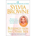 Blessings from the Other Side: Wisdom and Comfort from the Afterlife for This Life - Paperback | Books | Wiccan Center