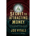 The Secret to Attracting Money: A Practical Spiritual System for Abundance and Prosperity - Hardcover | Books | Wiccan Center