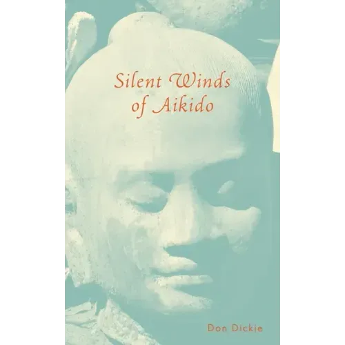 Silent Winds of Aikido - Paperback