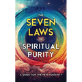 The Seven Laws of Spiritual Purity: A Guide for the New Humanity - Paperback | Books | Wiccan Center