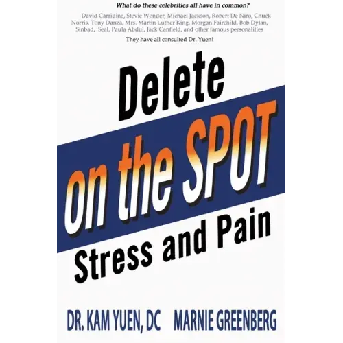 Delete Stress and Pain on the Spot! - Paperback