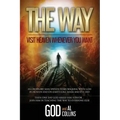 The Way: Visit Heaven Whenever You Want - Paperback