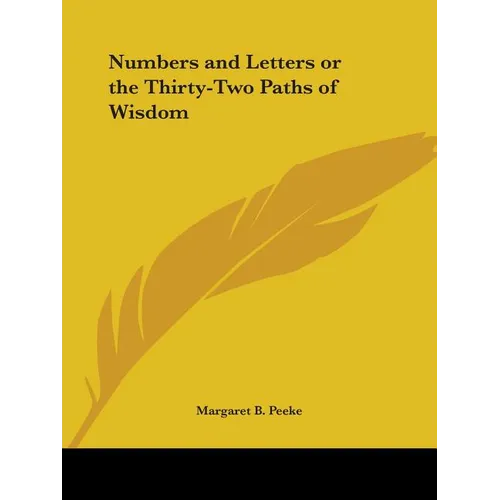 Numbers and Letters or the Thirty-Two Paths of Wisdom - Paperback | Books | Wiccan Center