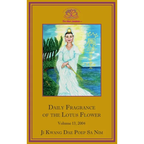 Daily Fragrance of the Lotus Flower, Vol. 13 (2004) - Hardcover | Books | Wiccan Center