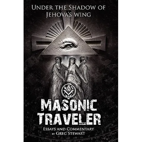 Masonic Traveler: Under the Shadow of Jehovah's Wing - Paperback | Books | Wiccan Center